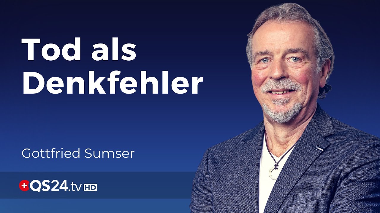 Der Tod – ein Denkfehler? | Der Sinn des Lebens | QS24