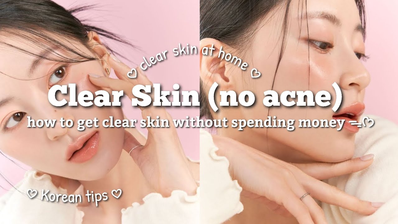 how to get clear skin without spending money ✨️💸 clear skin at home