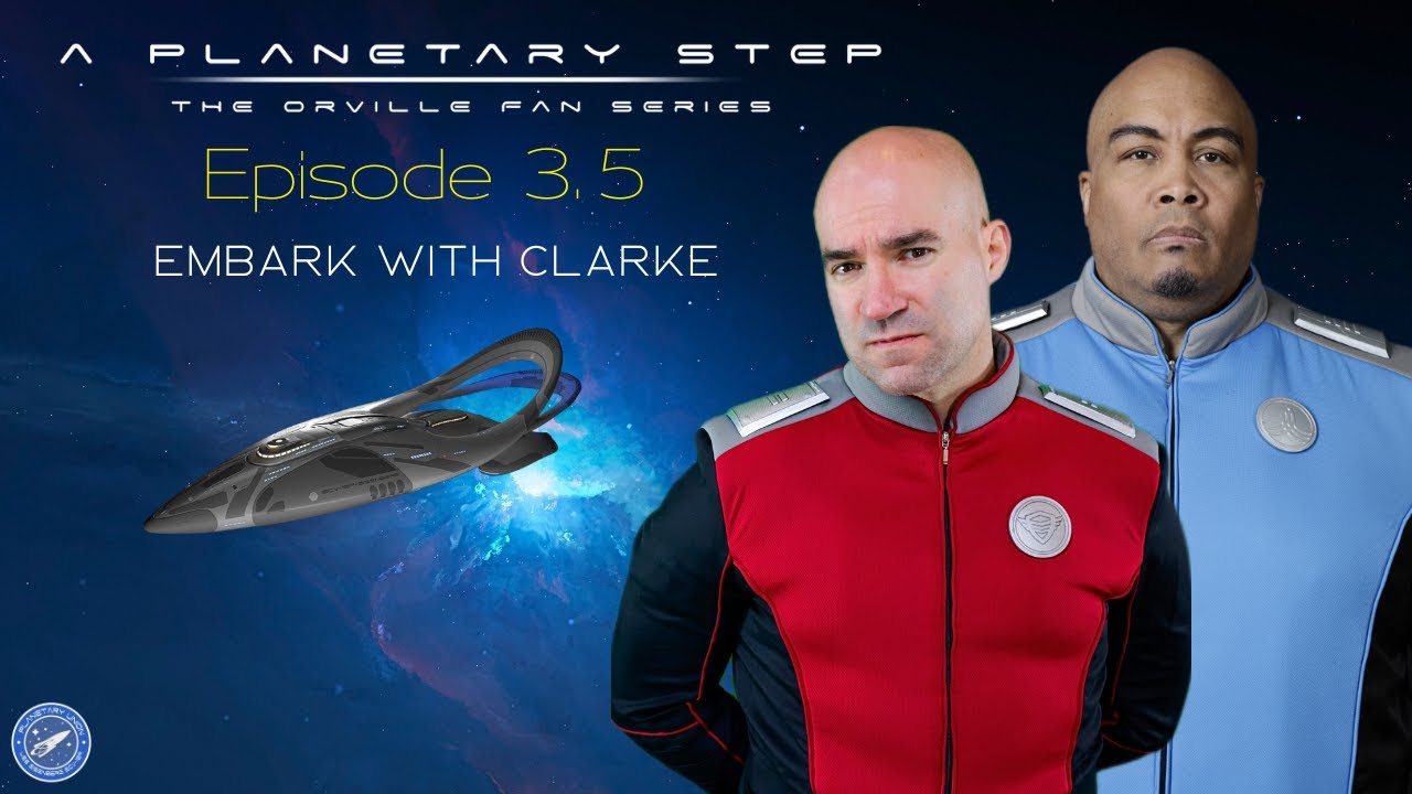 A Planetary Step The Orville Fan Series Eps # 3.5 2023