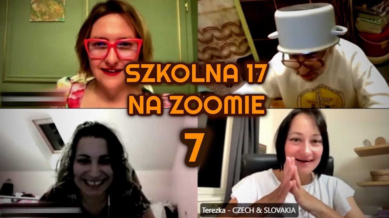 SZKOLNA 17 NA ZOOMIE odc. 7-ost.