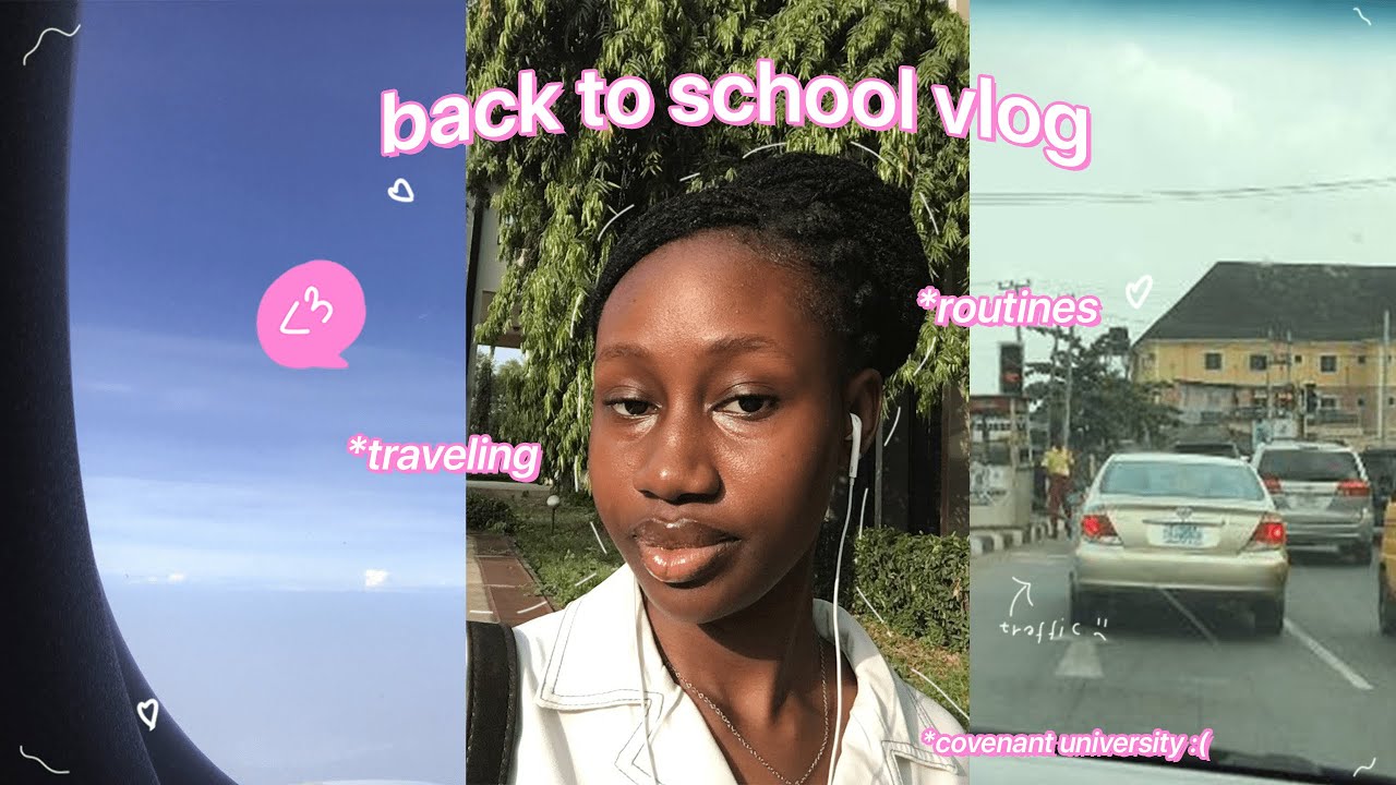 BACK TO SCHOOL VLOG|COVENANT UNIVERSITY|03-22