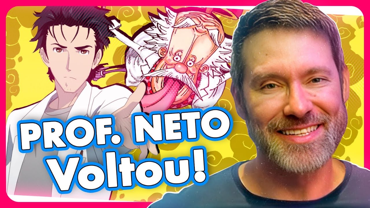 ANIME, TEORIAS E FÍSICA! PROFESSOR NETO PARTE 2! 🔥 - DON #29