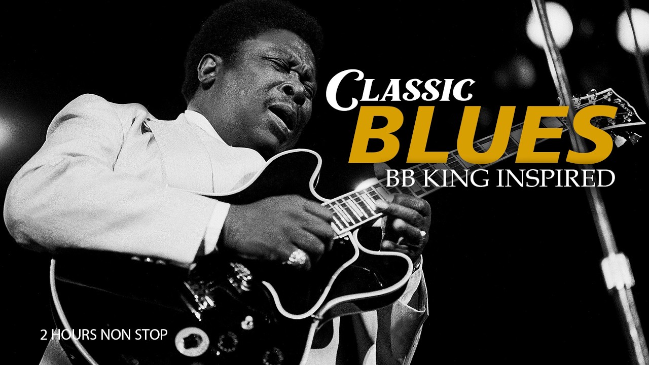 2 Hours of Classic Blues Inspired by B.B. King | Slow Blues for Relaxing, Night Drive & Soul Healing