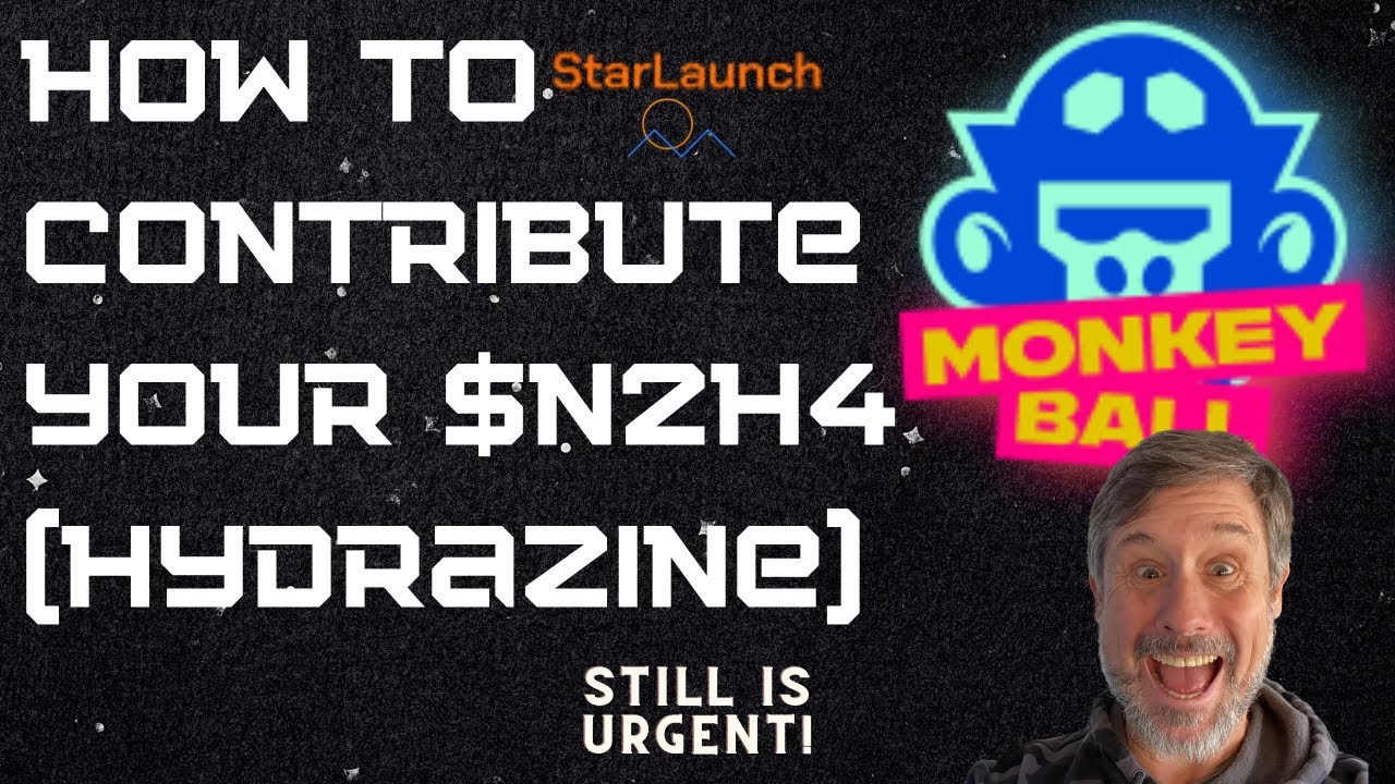 How to Contribute Your Hydrazine to the Pool for MonkeyBall IDO +  I am not KYC'd? (Time Sensitive)