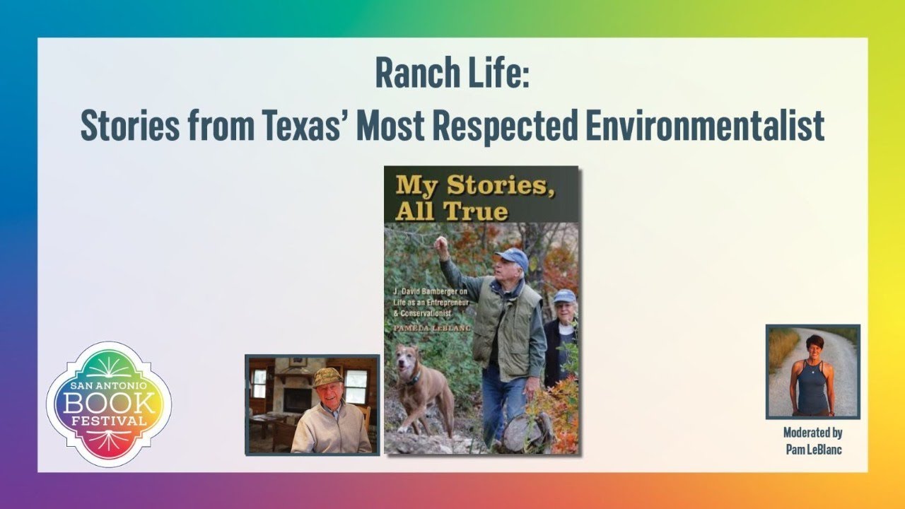 Ranch Life: Stories from Texas' Most Respected Environmentalist | San Antonio Book Festival