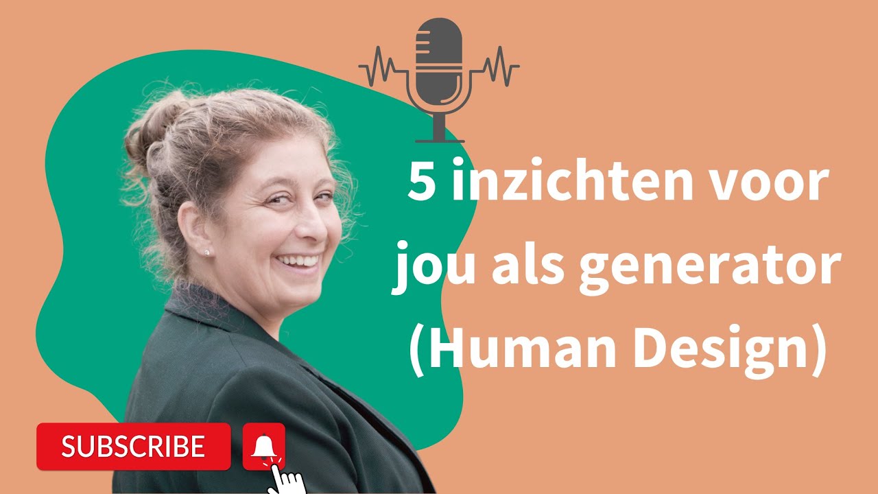 Human Design 5 inzichten voor jou als generator