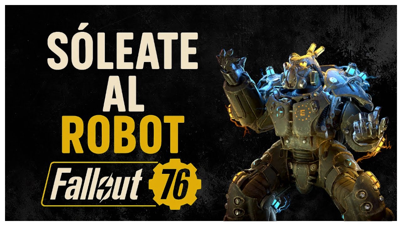 😮 Fallout 76 -  Matar al robot SOLO  ( Nuevos Jugadores Capitulo 2  ) 😮