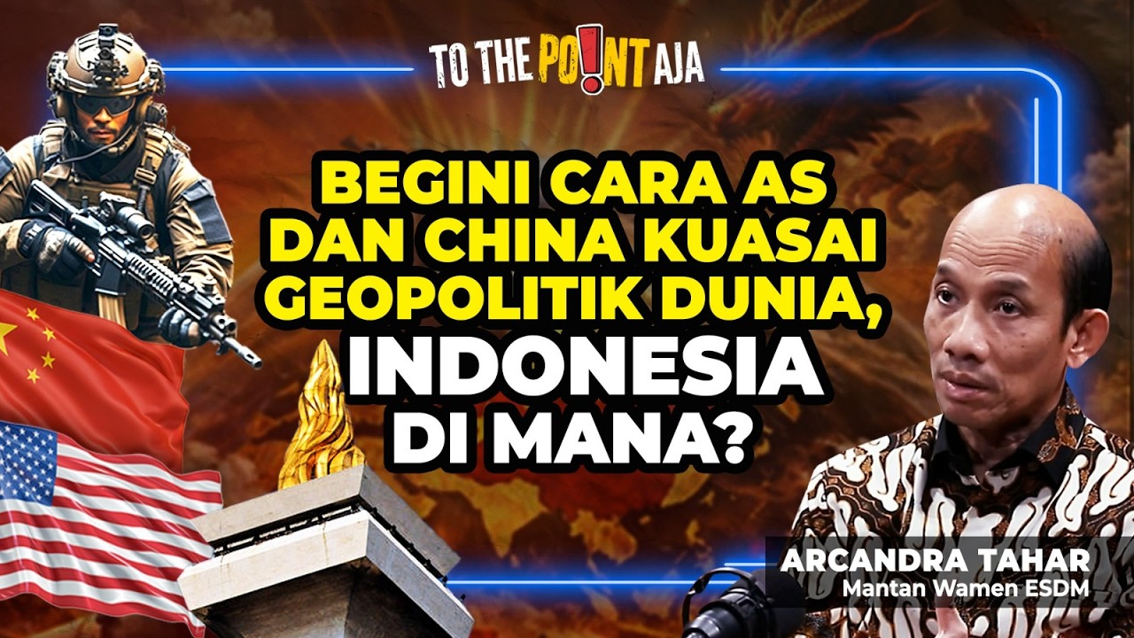 Begini Cara Amerika dan China Rebut Pengaruh Global, Lalu Indonesia Bagaimana? | TTPA