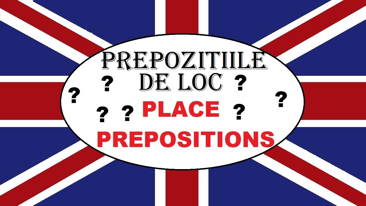 Invata engleza | GRAMATICA | Prepozitiile de loc