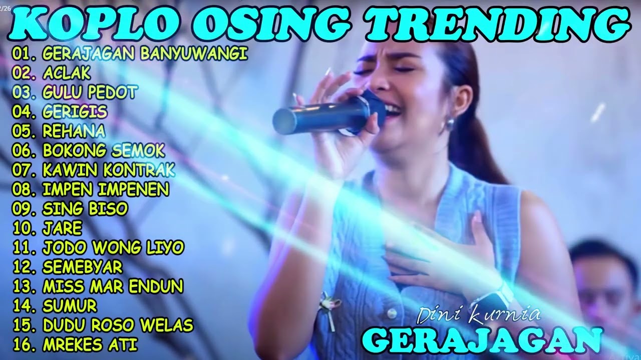 GERAJAGAN BANYUWANGI DINI KURNIA FULL ALBUM LAGU OSING BANYUWANGI