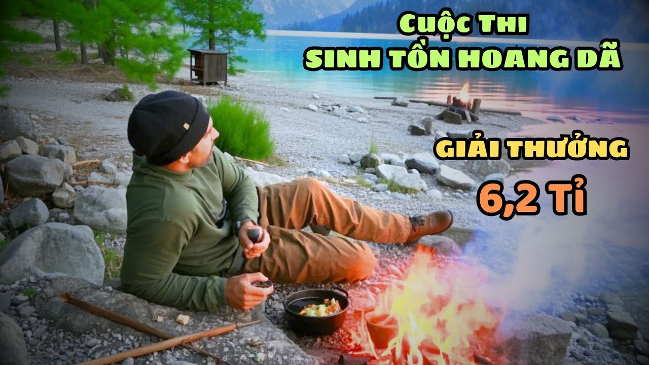 10 Người Thử Thách Sinh Tồn Hoang Dã Ai Sống Sót Lâu Nhất Sẽ Giành Chiến Thắng