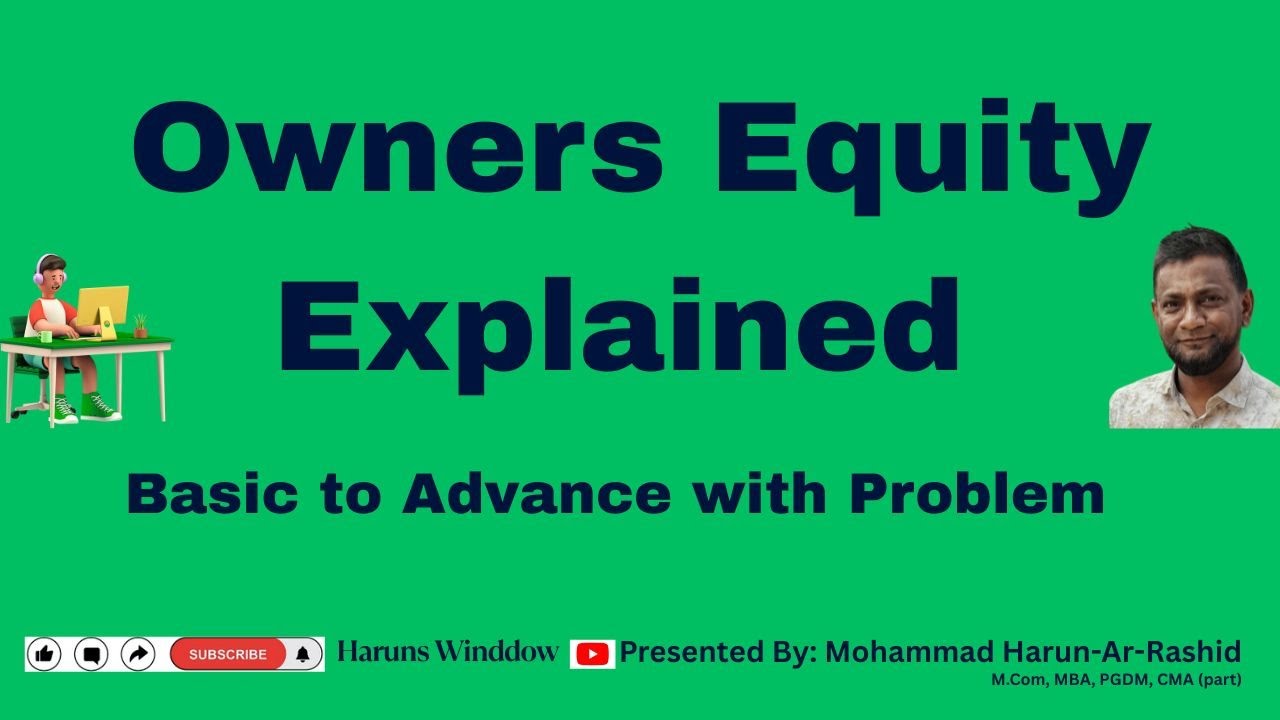 What is Equity | Details Explained Owners Equity with Example | #equity