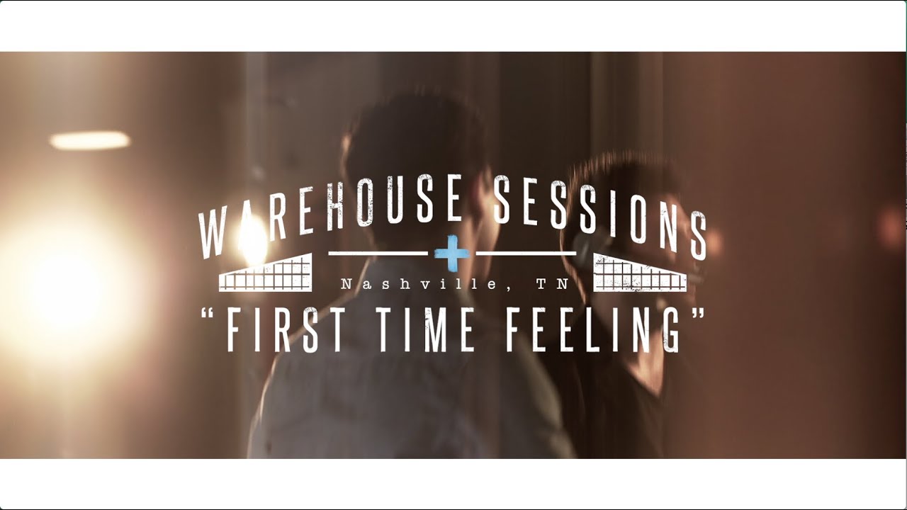Dan + Shay - First Time Feeling (Warehouse Sessions)