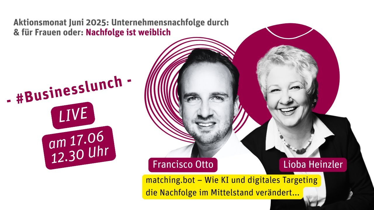 Wie KI und digitales Targeting die Nachfolge im Mittelstand verändert... -mit  Francisco Otto