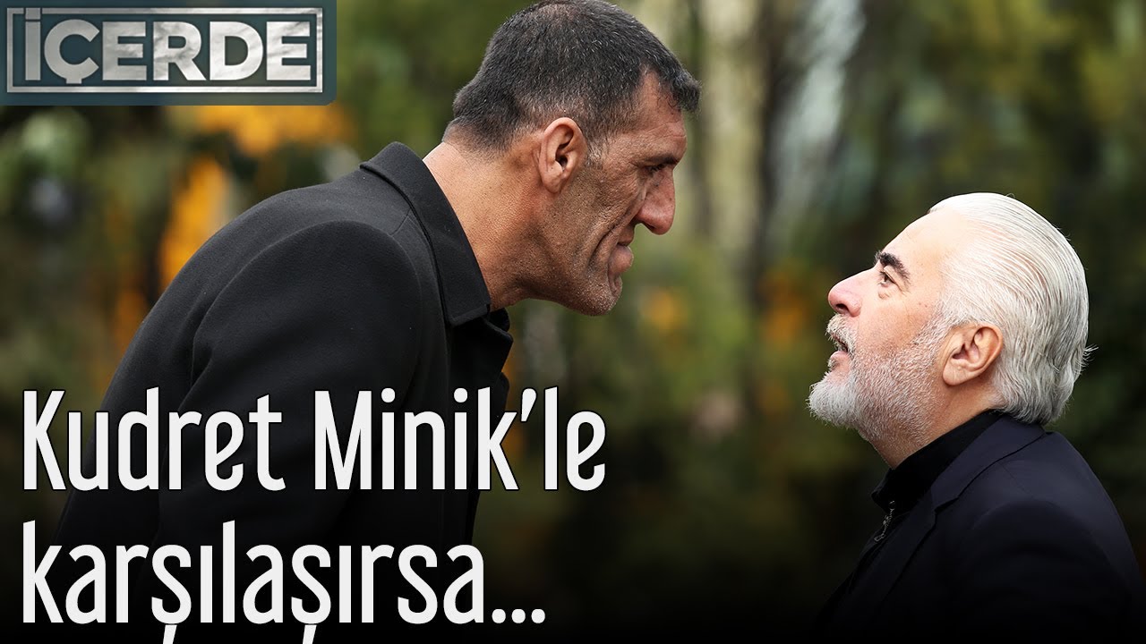 İ&ccedil;erde - Kudret Minik'le Karşılaşırsa...