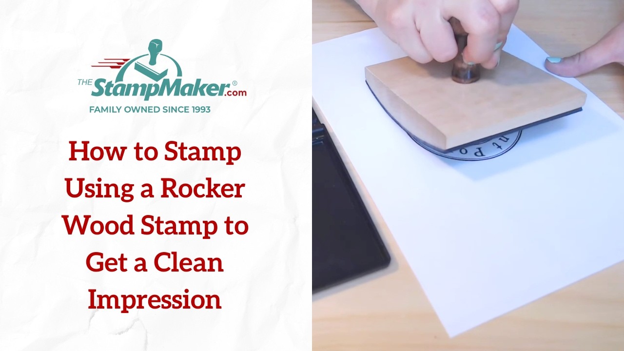 How to Stamp Using a Rocker Wood Stamp to Get a Clean Impression