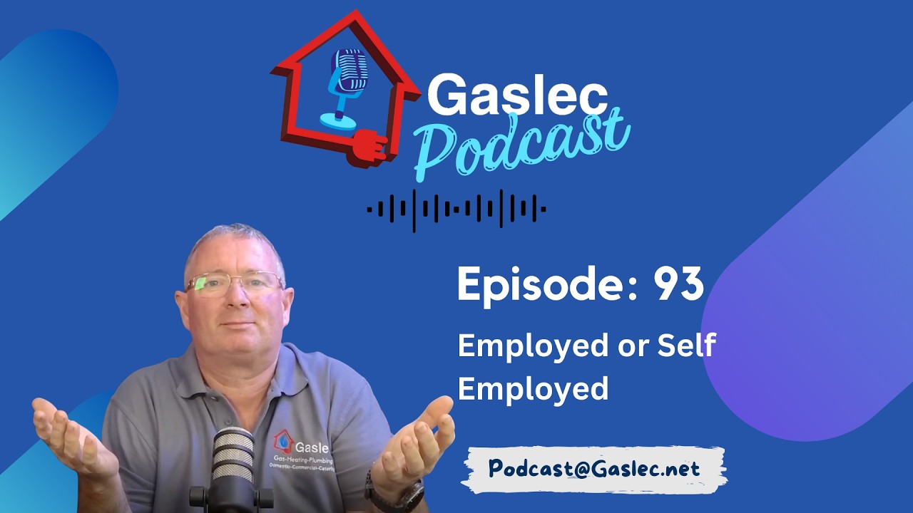 The Gaslec Podcast Episode 93: Employed or Self Employed