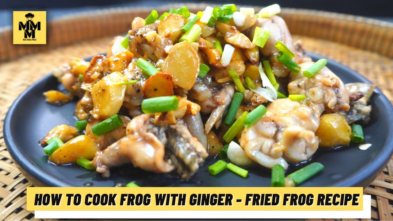 How to Cook Fried Frog - How to Cook Frog with Ginger - Fried Frog recipe