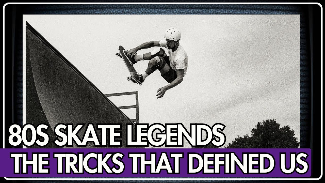 Skateboard Tricks That Defined the 80's
