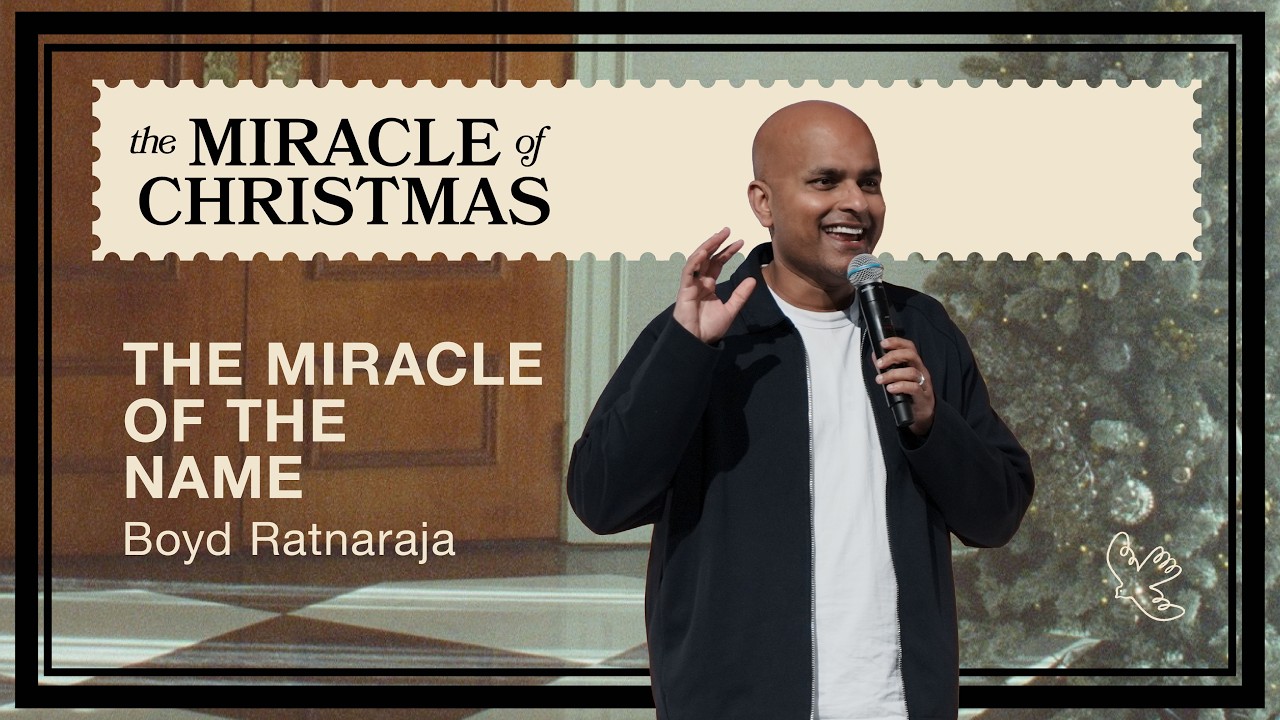 THE MIRACLE OF THE NAME | PS BOYD RATNARAJA | DECEMBER 21 2025