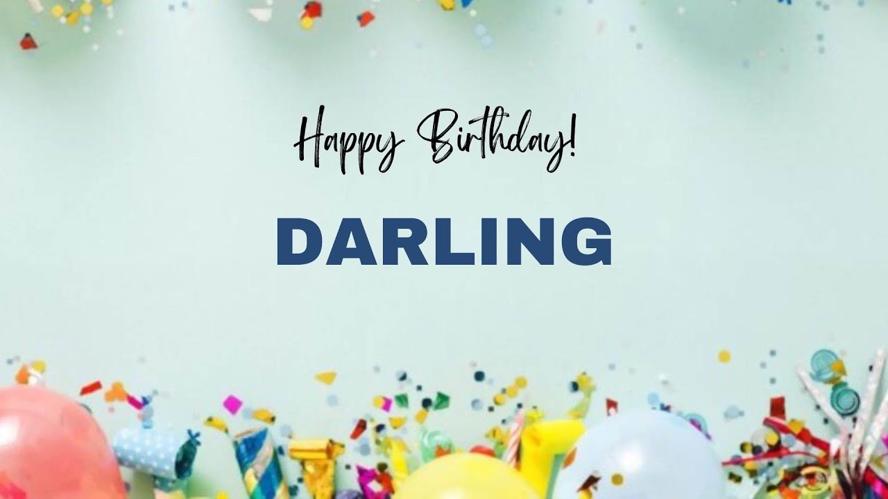 DARLING Happy Birthday Song | Happy Birthday DARLING