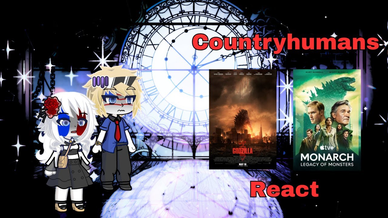 CountryHumans React to Monsterverse (Part 1) : Godzilla(2014) Intro + Legacy of Monsters