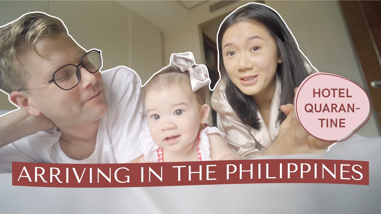 Arriving in the Philippines + Quarantine (Part 1) | Camille Co