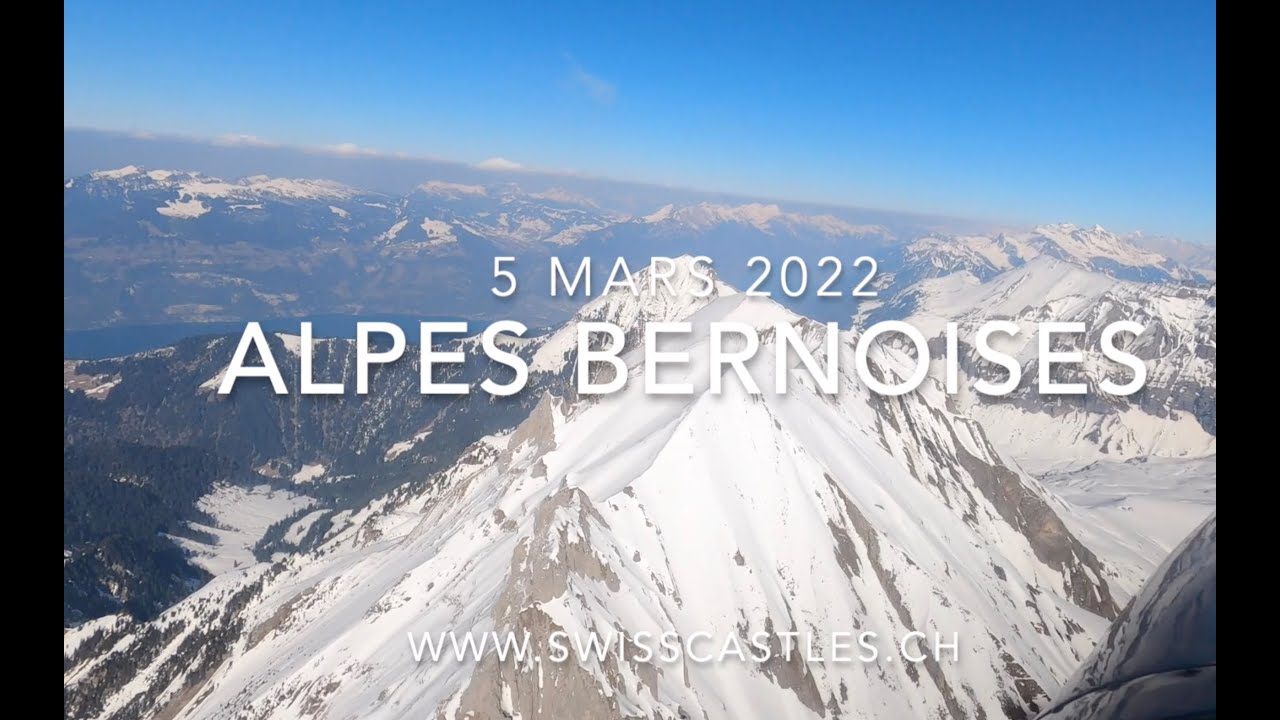 Les Alpes Bernoises en avion (Eiger, Jungfrau, Mönch, Wildstrubel, Diablerets, etc...) 5 mars 2022