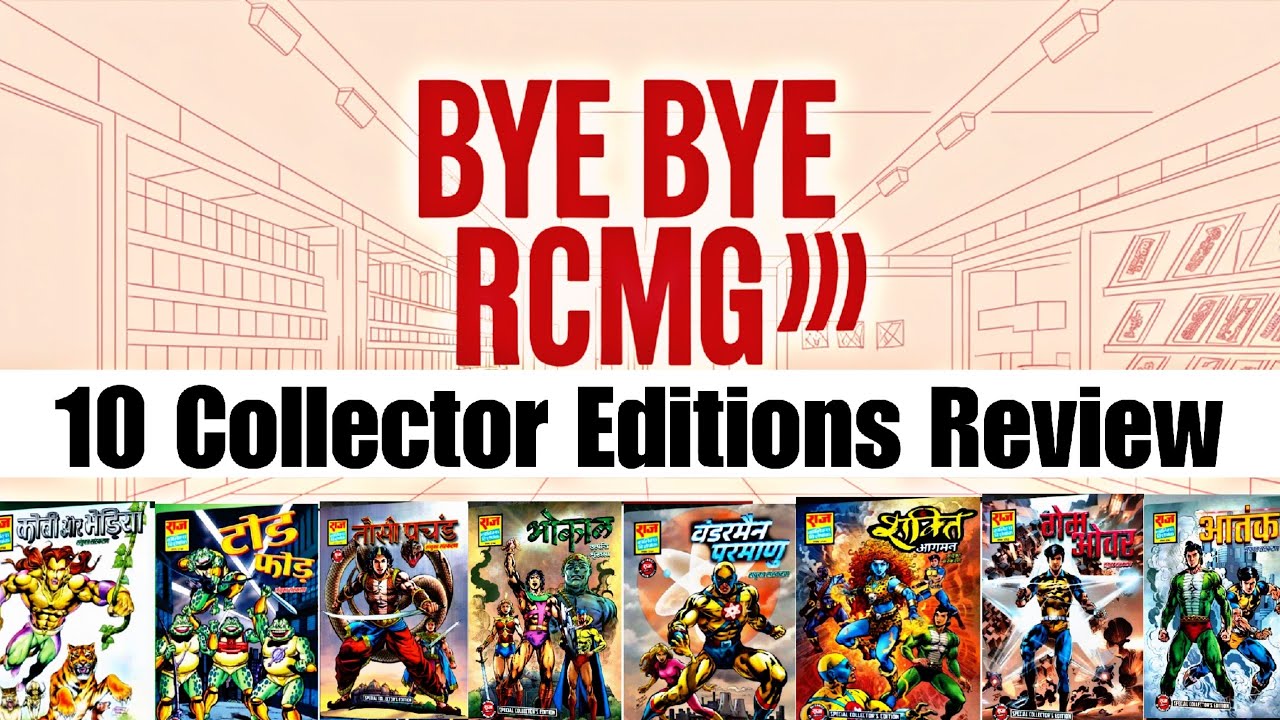 Reviewing 10 Collector Editions- Bye Bye RCMG- Save your Money- Sab Kuch Singh- Raj Comics