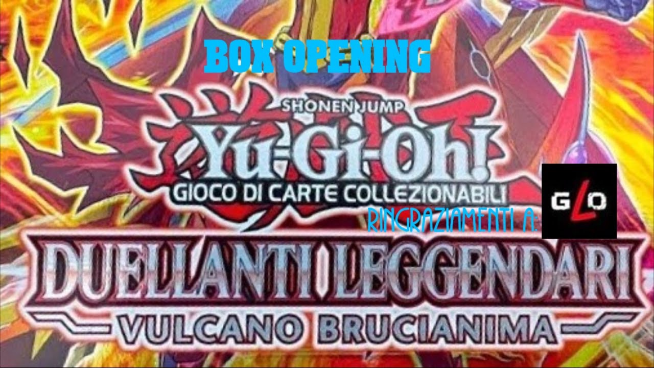 Yugioh! Box Opening Duellanti Leggendari-Vulcano Brucianima (LD10)