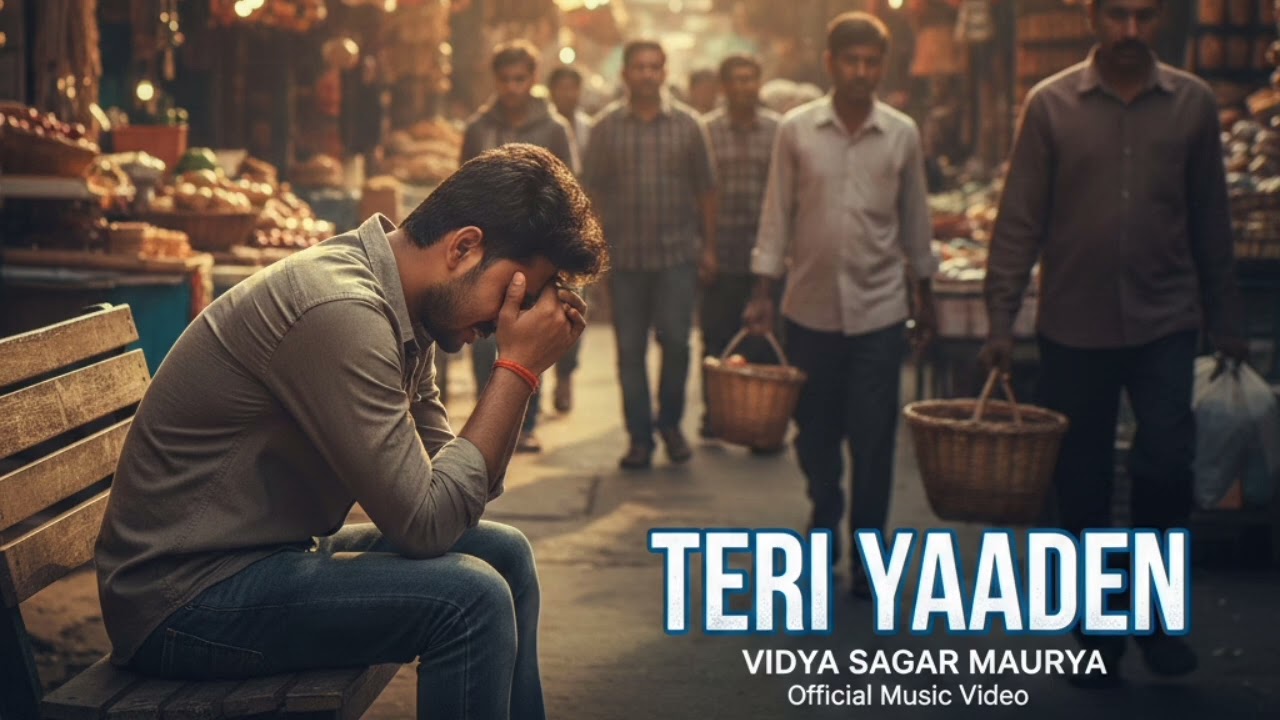 TERI YAADEN | Vidya Sagar Maurya | Sad Song | New Sad Song | Sad Hindi Song | New Sad Song 2026
