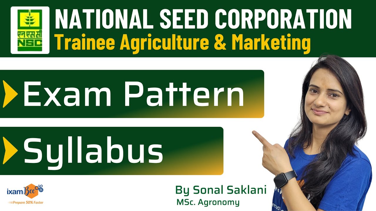 NSC Recruitment 2023 | National Seed Corporation Exam Pattern & Syllabus | By Sonal Mam