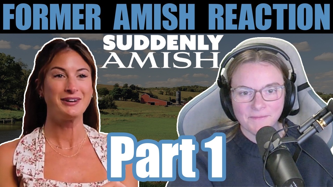 I miss the clip clop of horses | Suddenly Amish Episode 1 part 1 | First Time Watch
