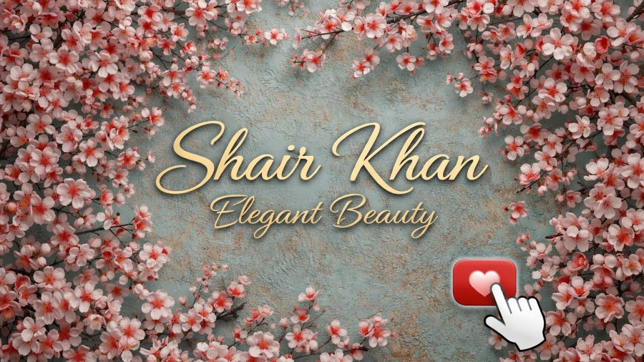 Shair Khan - Elegant Beauty 丽美