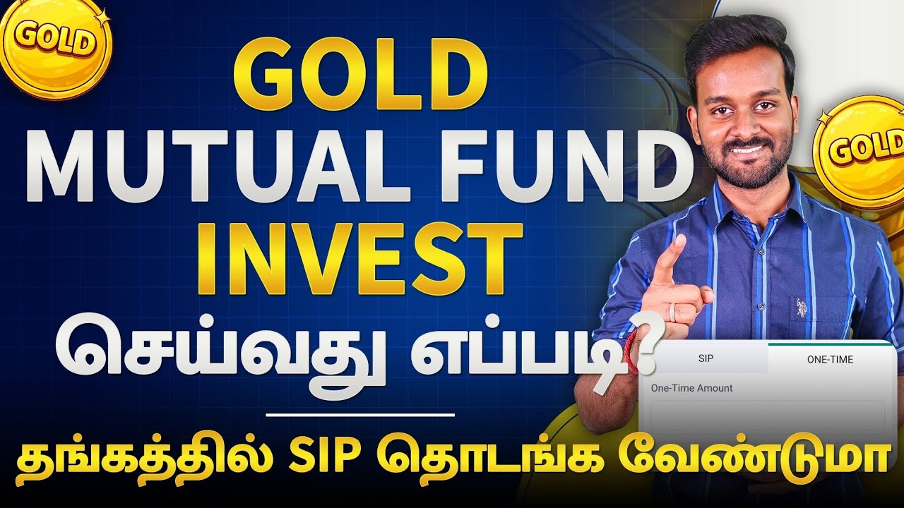How to Invest in Gold Mutual Funds in Tamil | How to Start SIP in Gold Mutual Fund?