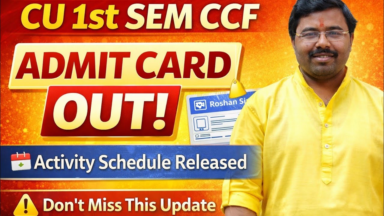 CU 1st Semester Admit Card 2026 | Activity Schedule Released | Full Details