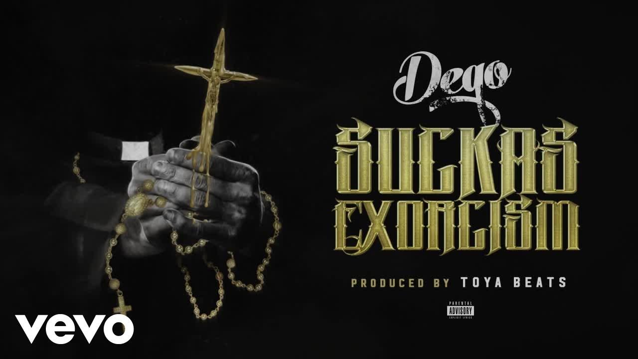 Dego - Suckas Exorcism (Audio)