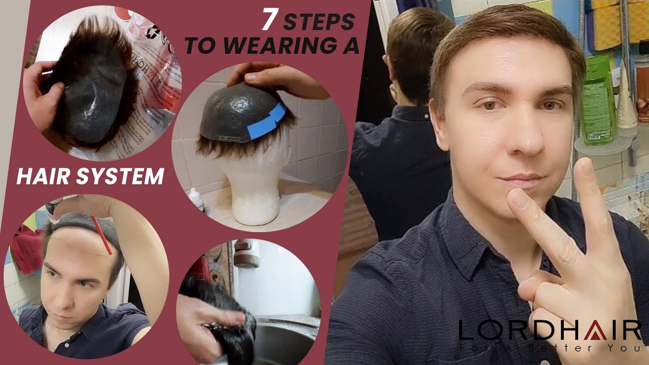Hair System Tutorial: Your Brief Step-By-Step Guide to Attaching a Hair System | Lordhair