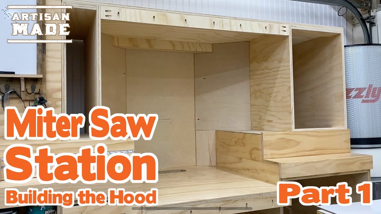 How to Build a Miter Saw Station Hood / Miter Saw Dust Collection: Part 1/ DIY Shop Projects