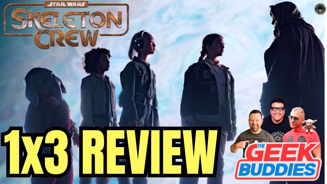 STAR WARS: SKELETON CREW 1x3 Review | Disney | The Geek Buddies