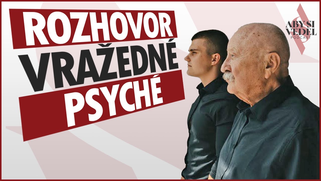Psychológia väzňa - Forenzný psychiater Svetozár Droba a Richard Mažonas