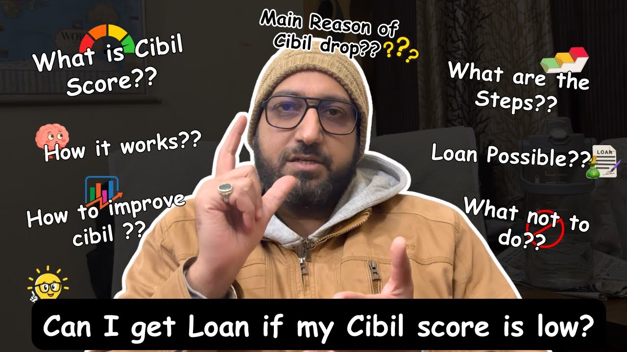 Can I get Loan if my Cibil score is low?? Main Reason of Cibil drop??