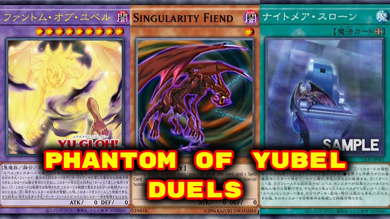 921 - Yugioh - Yubel Duels (Singularity Fiend) (Deck Download in Description)