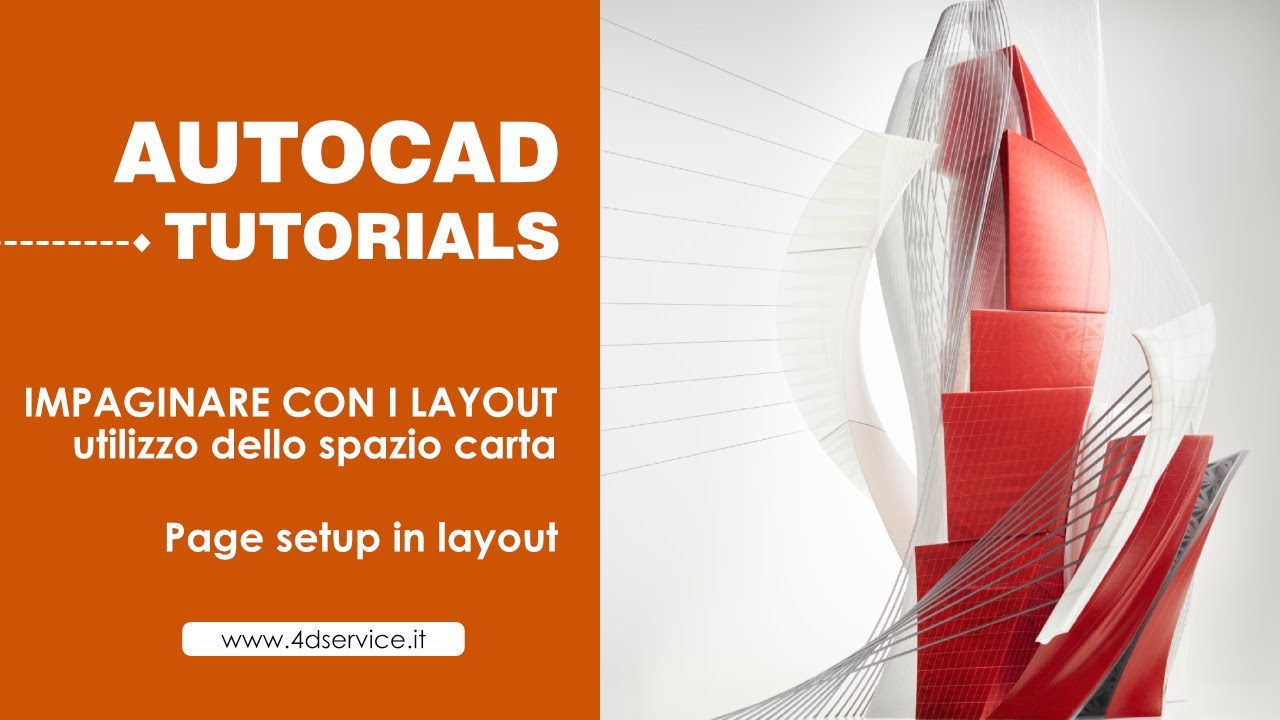 AUTOCAD - COME IMPAGINARE CON I LAYOUT , utilizzare lo spazio carta.