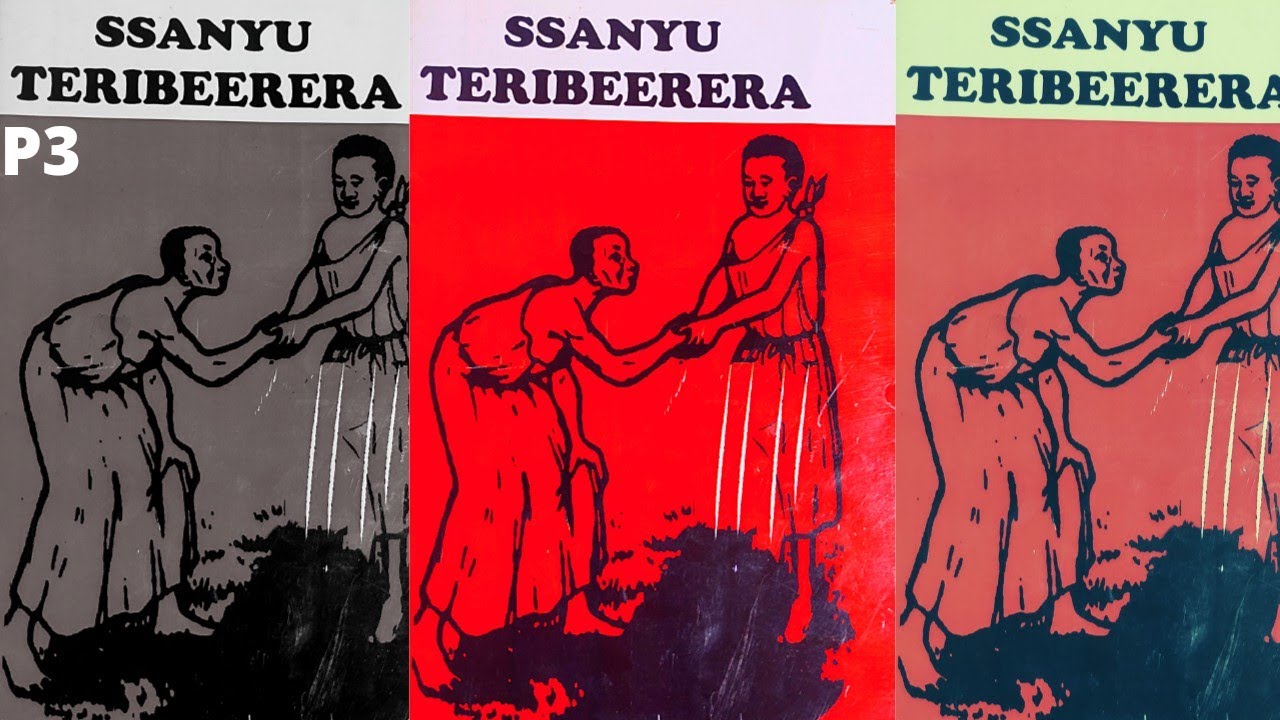 Ssanyu Teribeerera Part 3