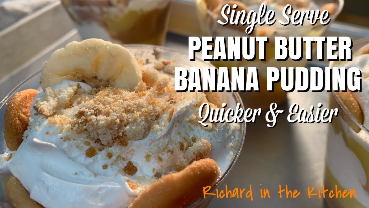 SINGLE SERVE PEANUT BUTTER BANANA PUDDING