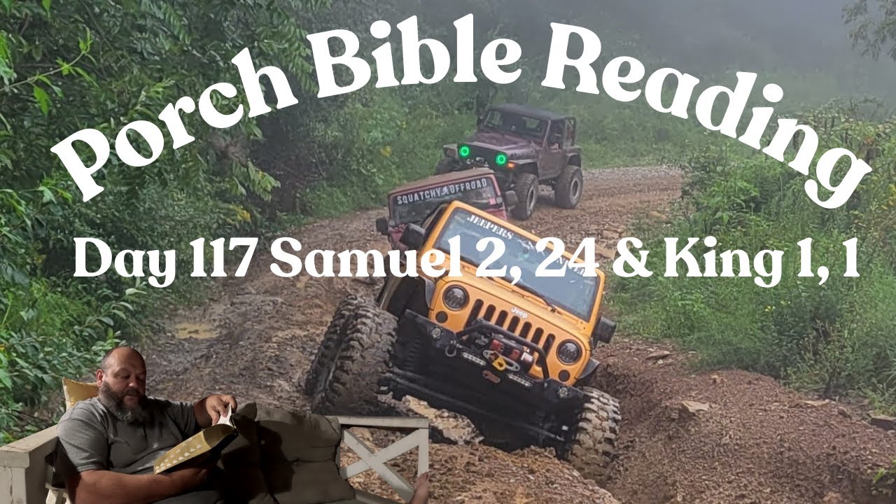 Day 117 Bible Reading / Samuel 2, 24 & Kings 1,1