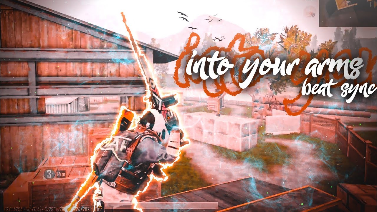 INTO YOUR ARMS - PUBG MONTAGE || BEAT SYNC MONTAGE