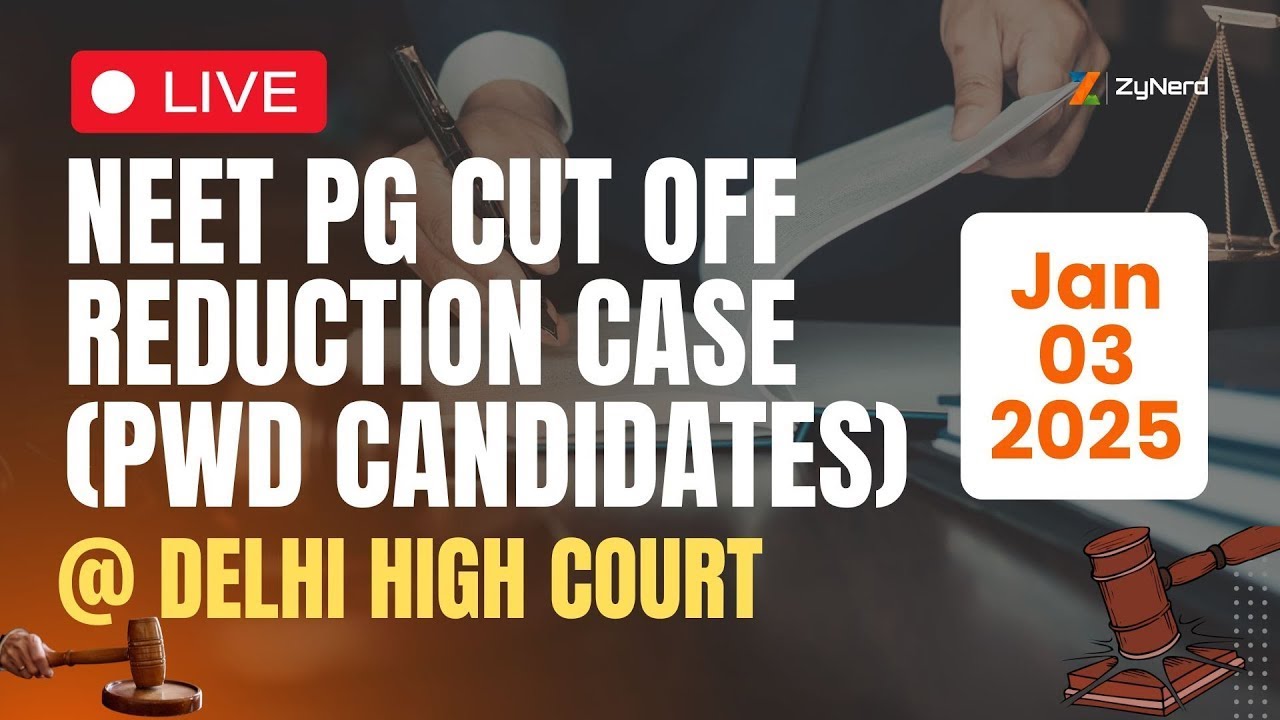 NEET PG Cut Off Reduction Case (PwD candidates) @ Delhi High Court - Live | 3rd Jan 2025