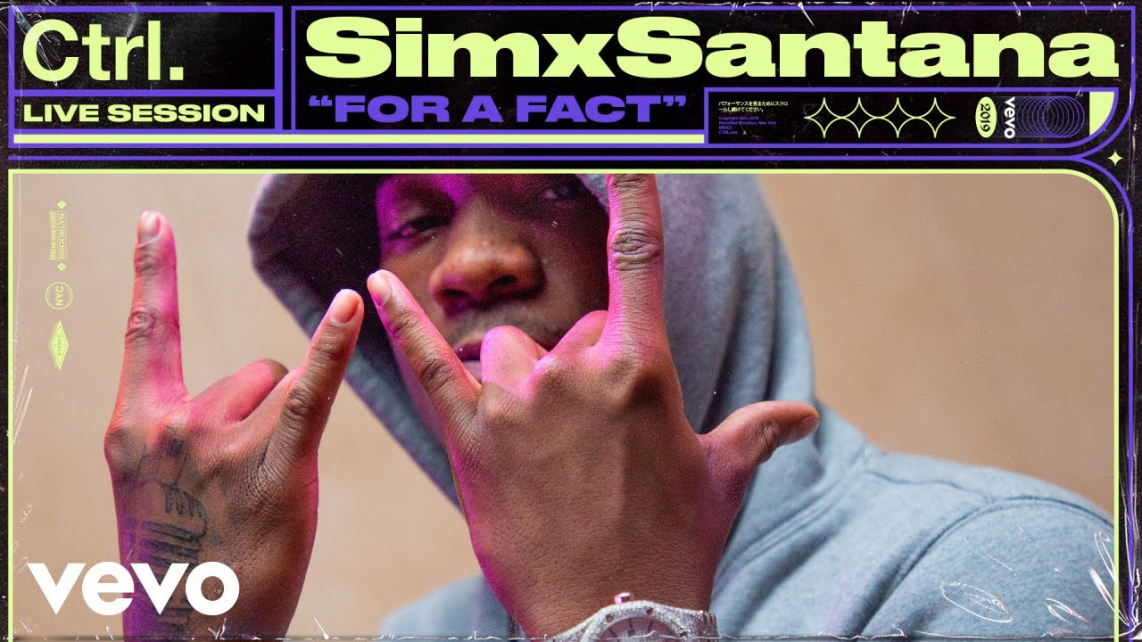 SimxSantana - For A Fact (Live Session) | Vevo Ctrl